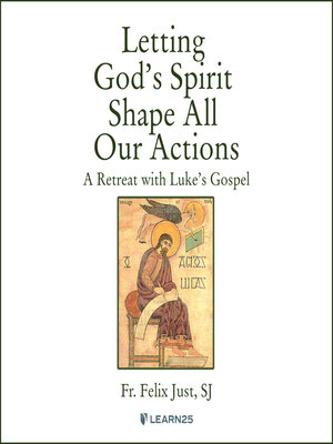 cover image of Letting God's Spirit Shape All Our Actions